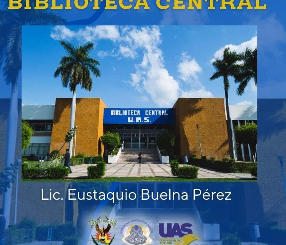 Lista la Biblioteca Central de la UAS para recibir a la comunidad universitaria y público en general en sus diferentes áreas de servicio