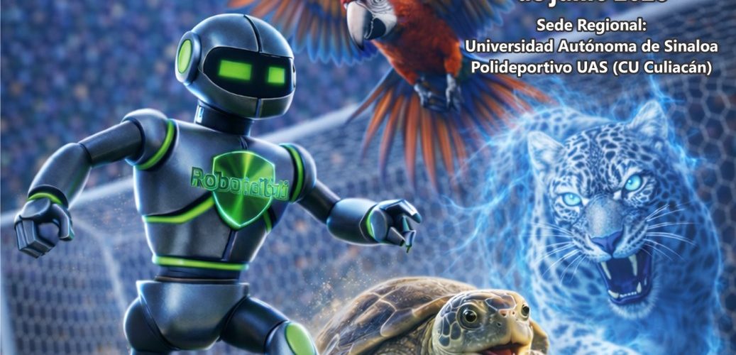 ¡Ciencia y deporte en la cancha! La UAS, epicentro de la innovación; será sede regional de la Copa FutBotMX, cuyo registro cierra este 17 de abril